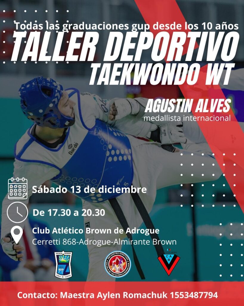 Invitación al taller deportivo dictado por Agustín Alves en el Club Atlético Brown de Adrogué para la Escuela de Taekwondo Olímpico Aylén Romachuk.