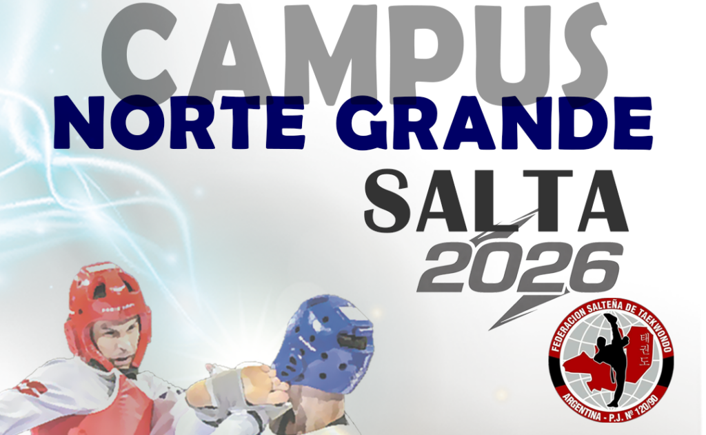 Argentina-Taekwondo-Calendario-Eventos-Nacionales-Campus-Norte-Grande-Salta-Febrero-2026