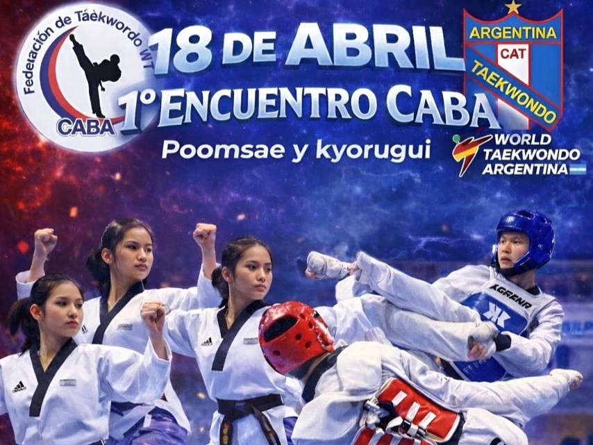 Argentina-Taekwondo-Eventos-Primer-Encuentro-CABA-Kyorugui-y-Poomsae-18-abril-2026_